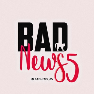 Bad News85 - Telegram Channel