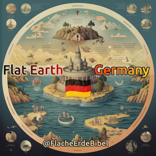 Biblische Flache Erde | Biblical Flat Earth Germany Telegram channel