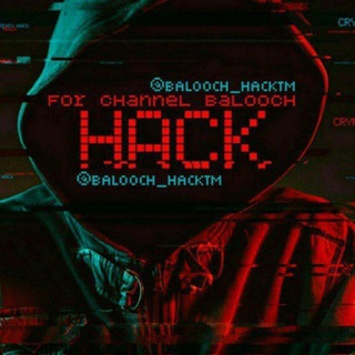 ™ ʙᴀʟᴏᴏᴄʜ ʜᴀᴄᴋ ™ - Telegram Channel