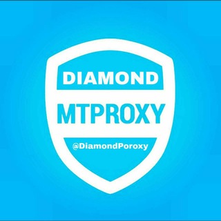 « Diamond MTProxy | پروکسی » - Telegram Channel