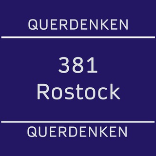QUERDENKEN (381 - ROSTOCK) - INFO-Kanal Telegram channel