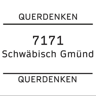 Querdenken (7171 - SCHWÄBISCH GMÜND) | Diskussion & Austausch - Wir für das Grundgesetz Telegram channel