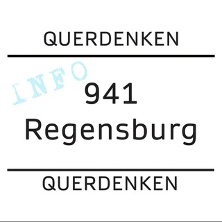 QUERDENKEN (941 - REGENSBURG) - INFO-Kanal Telegram channel