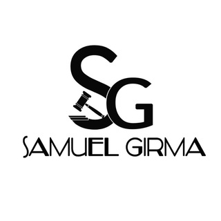 SAMUEL GIRMA - LAWYER ?? ⚖️