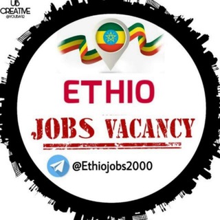 Ethio Jobs Vaccancy??‍♀?‍♂