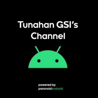 Tunahan's GSI Channel Telegram channel