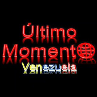 Último Momento Venezuela Telegram channel