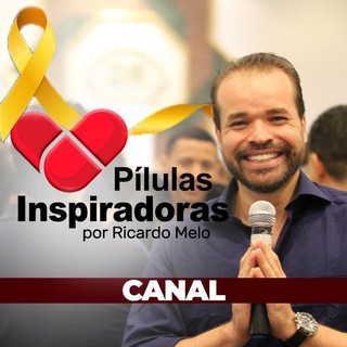 Pílulas inspiradoras por Ricardo Melo❤️ Telegram channel