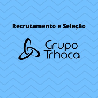 Recrutamento e Seleção na veia - Grupo Trhoca (aulas gratuitas) Telegram channel