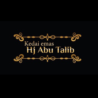 Kedai Emas Hj Abu Talib Telegram channel