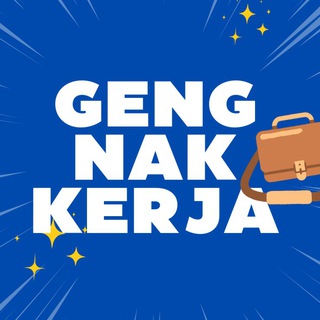 Geng Nak Kerja 2022?? Telegram channel