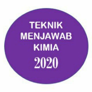 Teknik Menjawab Kimia 2020 Telegram channel