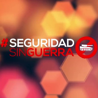 #SeguridadSinGuerra Telegram Channel