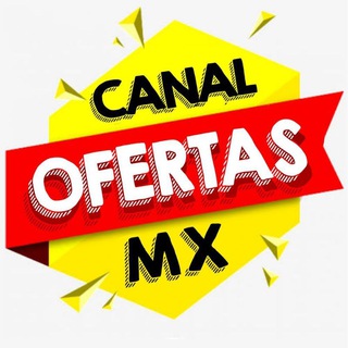 ?CANAL Ofertas MX Telegram Channel