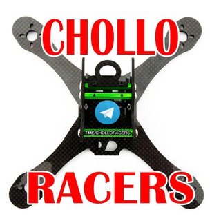 CHOLLO RACERS - Drones de Carreras y componentes Telegram Channel