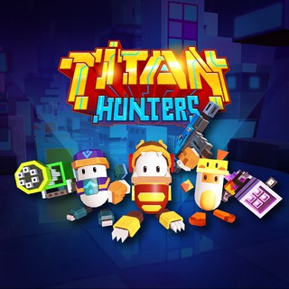 Titan Hunters Official Community Telegram Channel