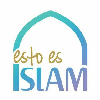 Esto Es Islam Telegram Channel