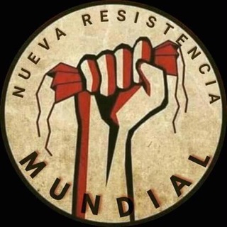 Nueva Resistencia Mundial Telegram Channel