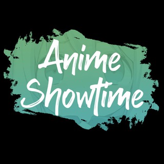 ?Anime Showtime ?