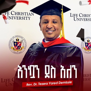 Rev. Tezera Yared (GloriousLifeChurch)