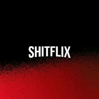 Shitflix ?