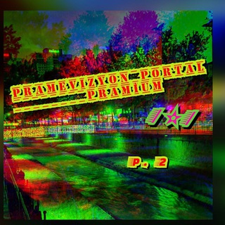 PRⒶme viⓩyoN+ ✪ P2 | PRAMİUM |??