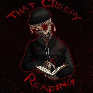 That Creepy Reading!